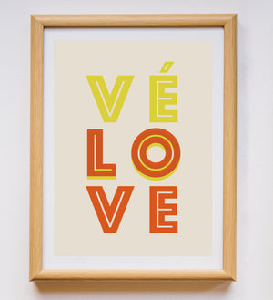 VÉ-LO-VE Print