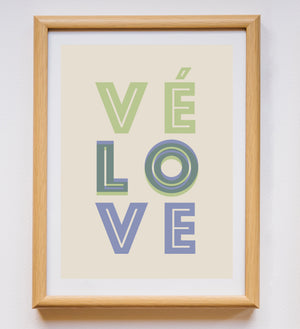 VÉ-LO-VE Print